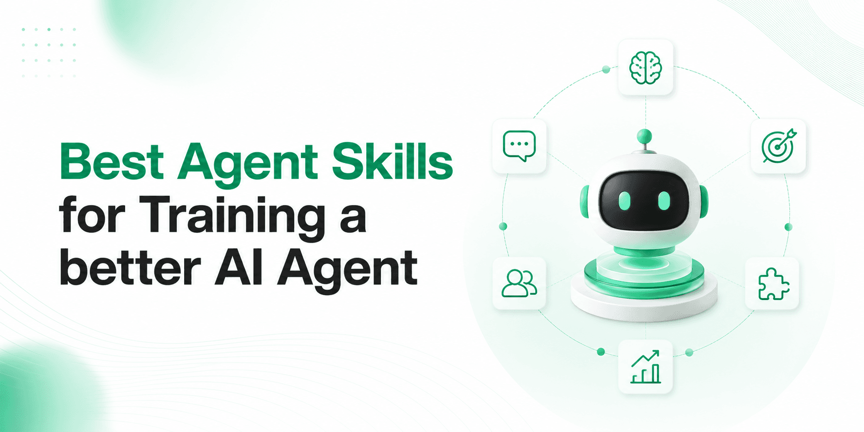 训练更强大 AI Agent 的 9 个最佳 Agent 技能