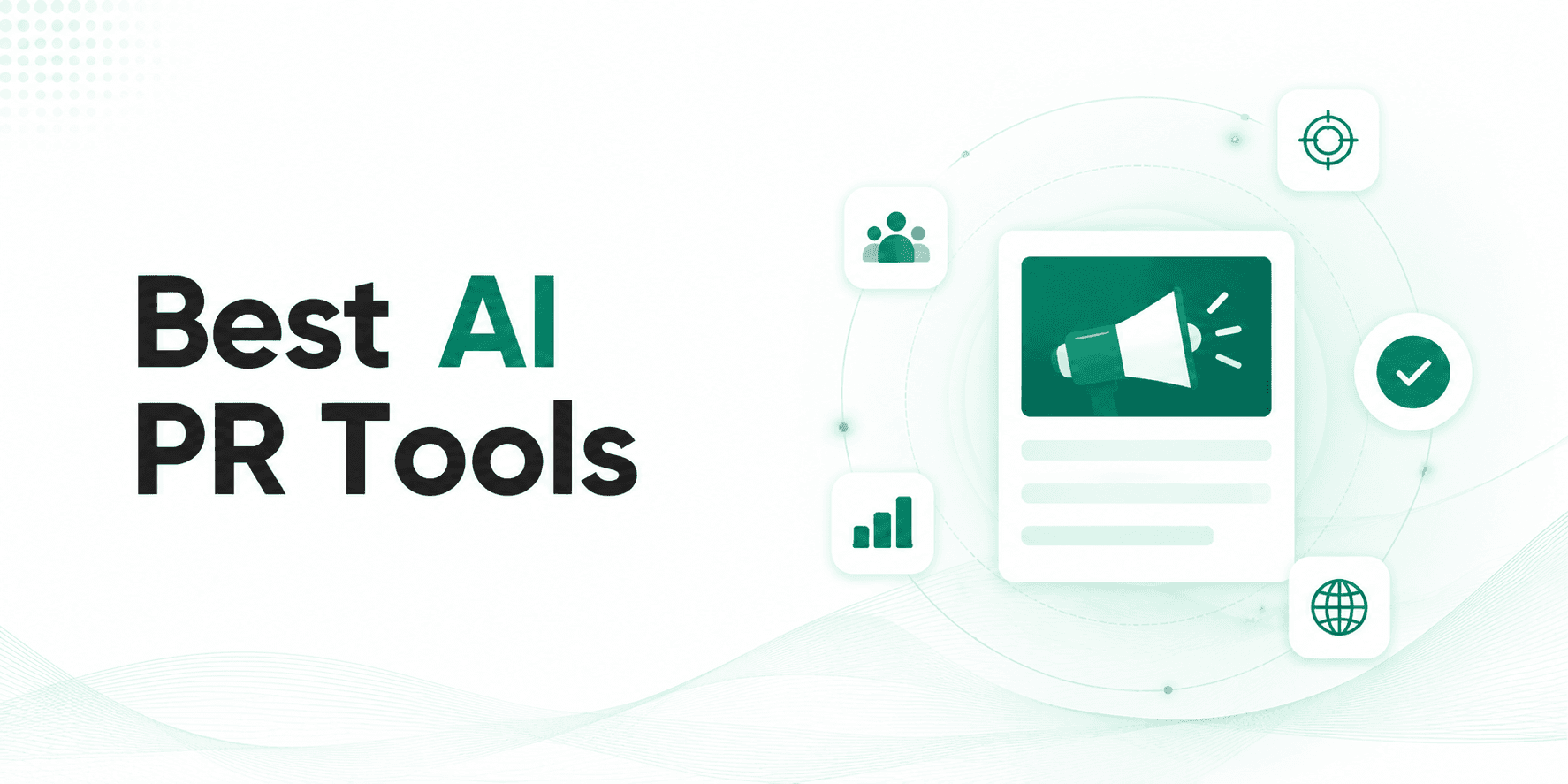 Best AI PR Tools